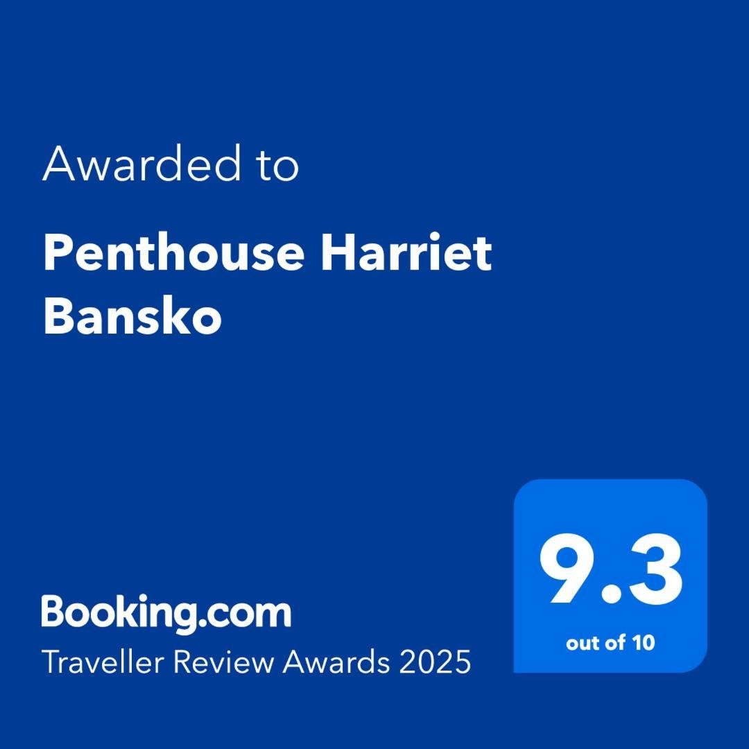 Penthouse Harriet Bansko Lejlighed Eksteriør billede